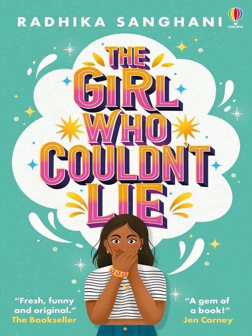 Title details for The Girl Who Couldn't Lie by Radhika Sanghani - Available
